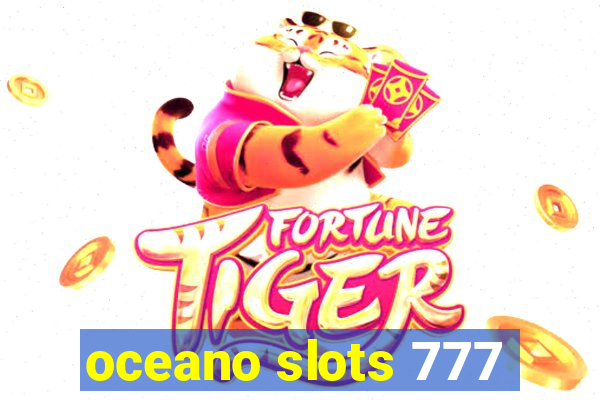 oceano slots 777